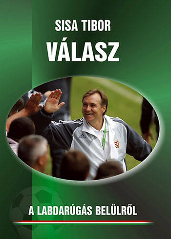 Válasz – A labdarúgás belülről