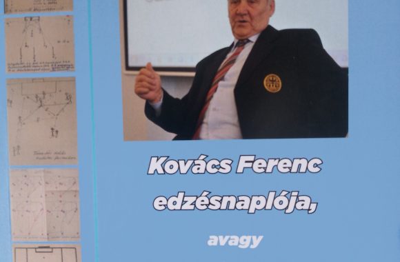 Kovács Ferenc edzésnaplója, avagy A magyar futballtradíció utolsó mohikánjának üzenete